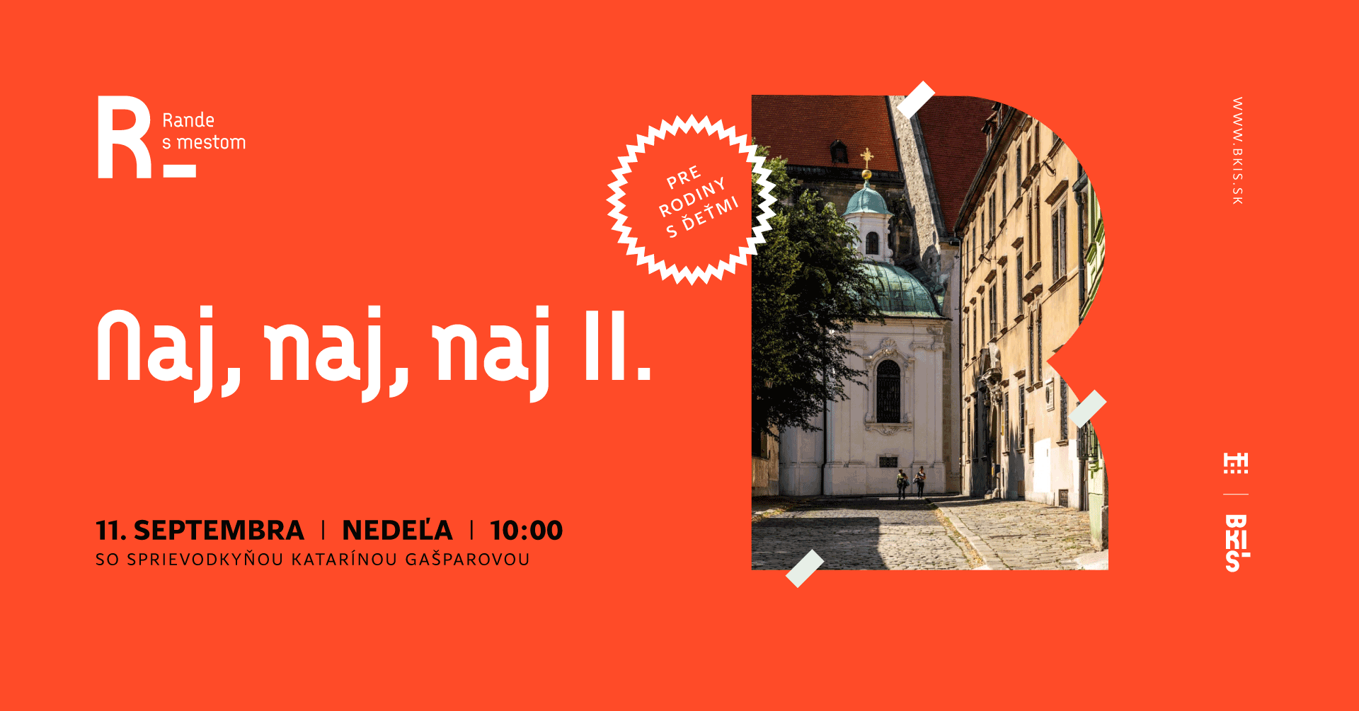 Rande s mestom pre rodiny s deťmi: Naj, naj, naj II.