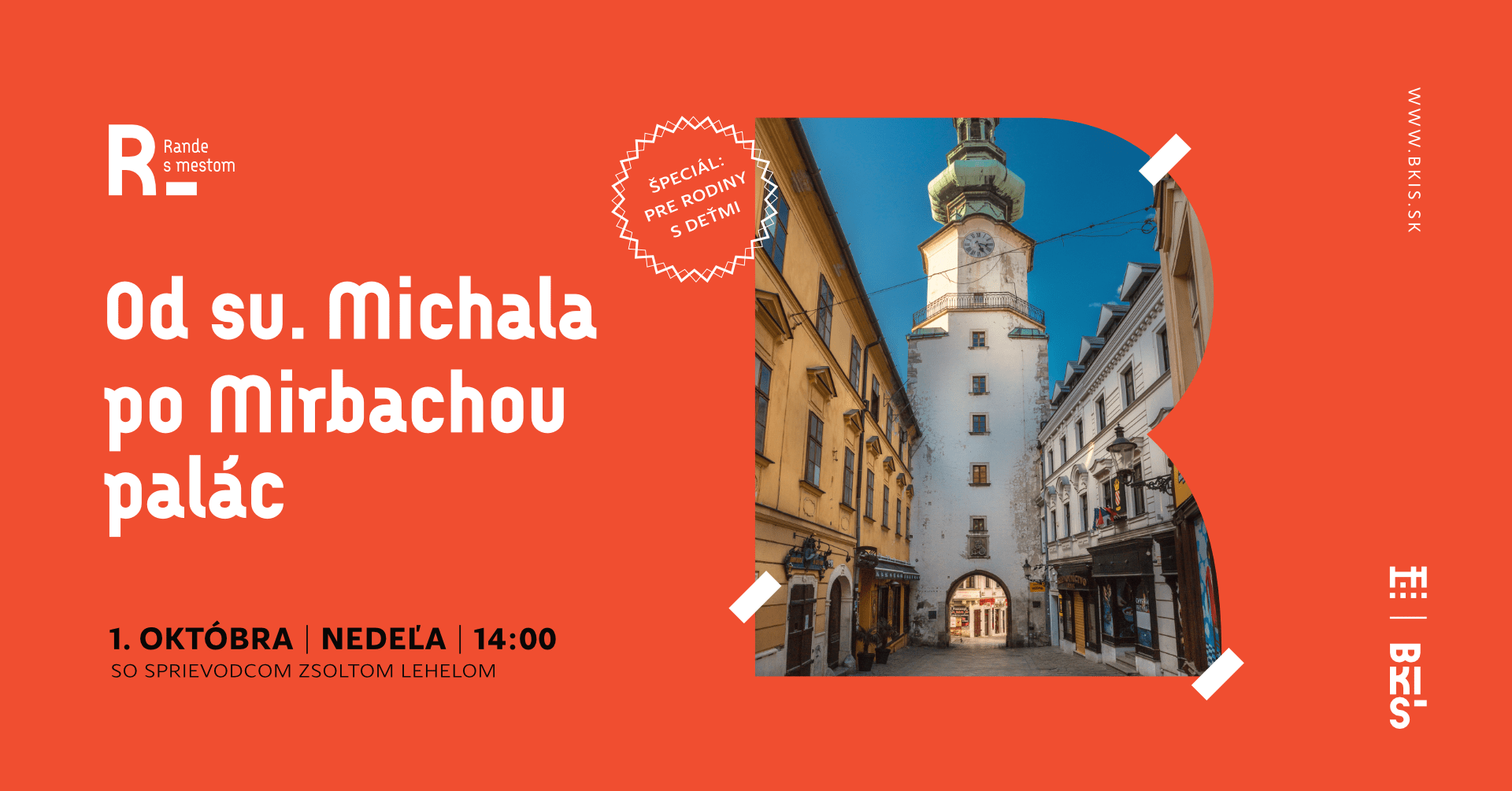 Rande s mestom: Od sv. Michala po Mirbachov palác