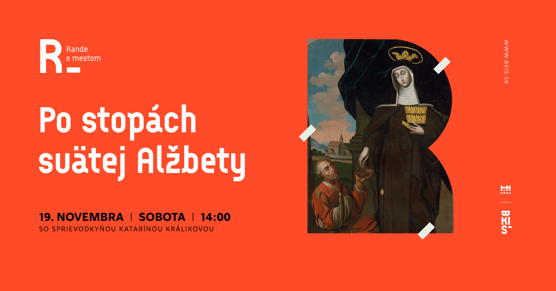 Rande s mestom: Po stopách sv. Alžbety Rande s mestom: Po stopách sv. Alžbety