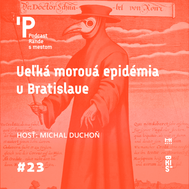 Rande s mestom podcast: Veľká morová epidémia v Bratislave