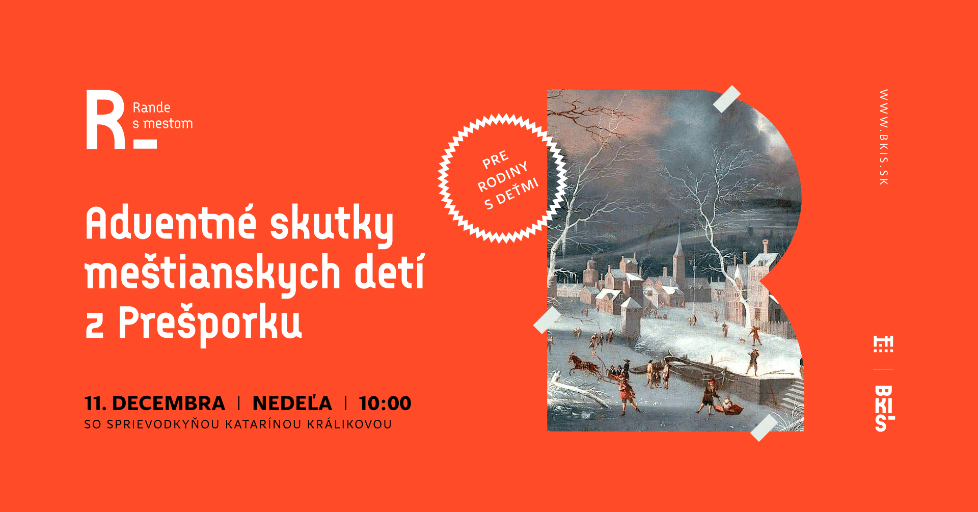 Rande s mestom pre rodiny s deťmi: Adventné skutky meštianskych detí z Prešporku