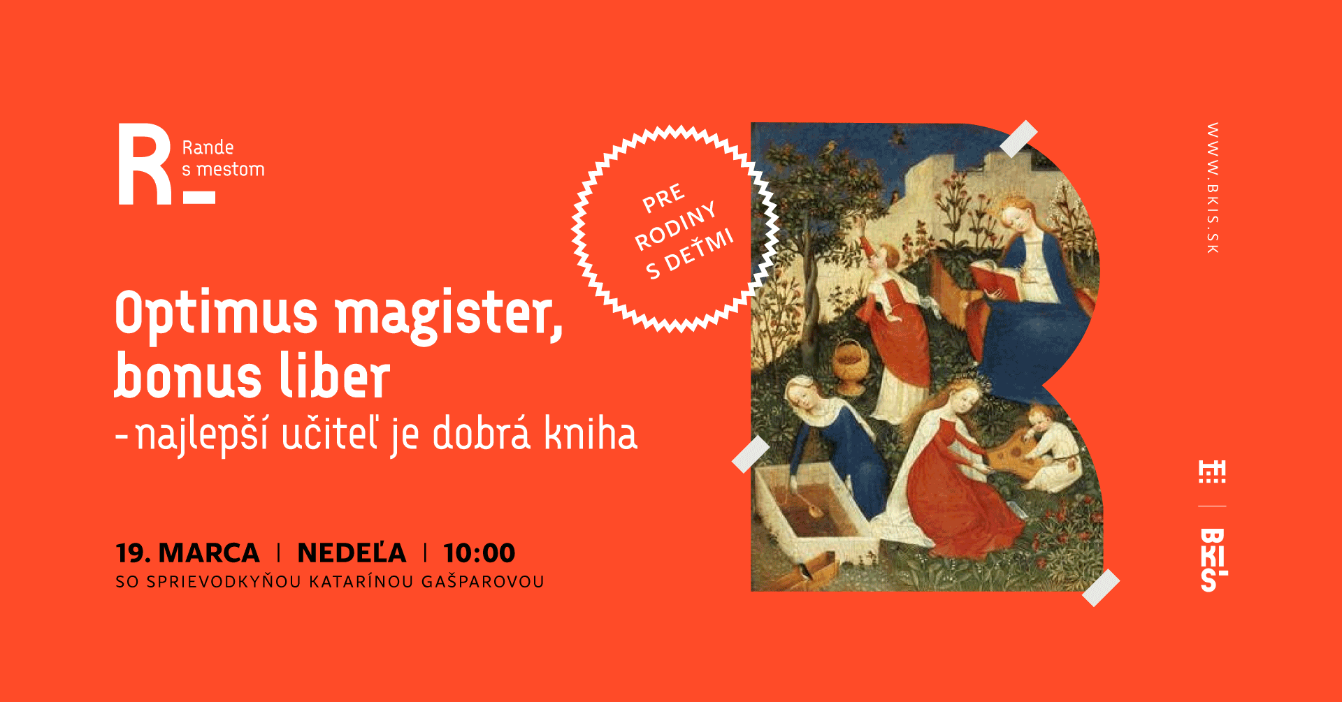 Rande s mestom pre rodiny s deťmi: Najlepší učiteľ je dobrá kniha