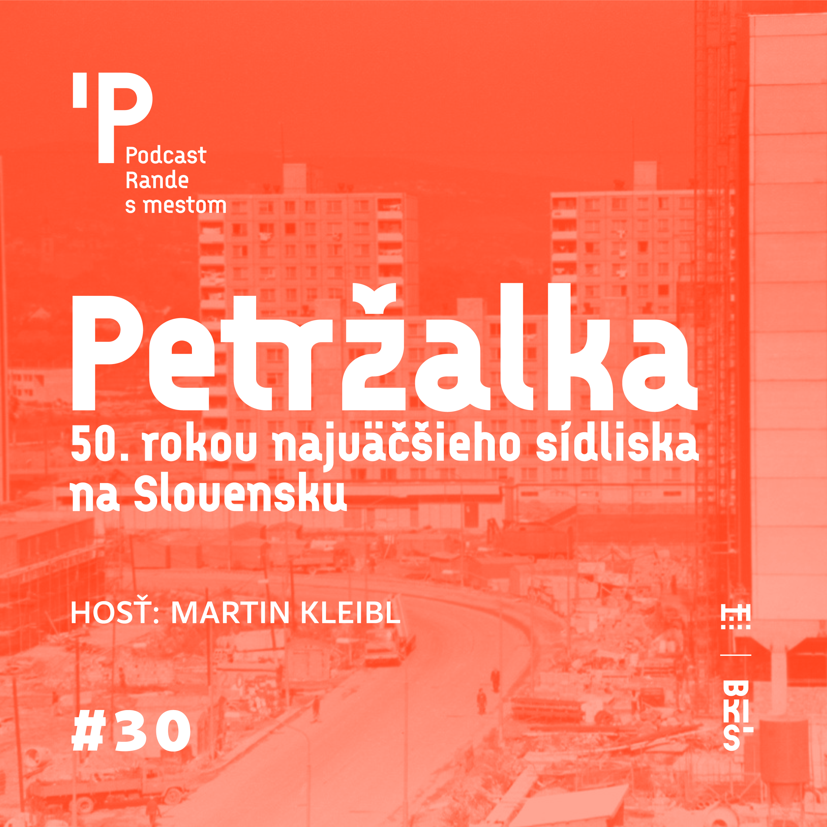 Rande s mestom podcast: Petržalka – 50. rokov najväčšieho sídliska na Slovensku