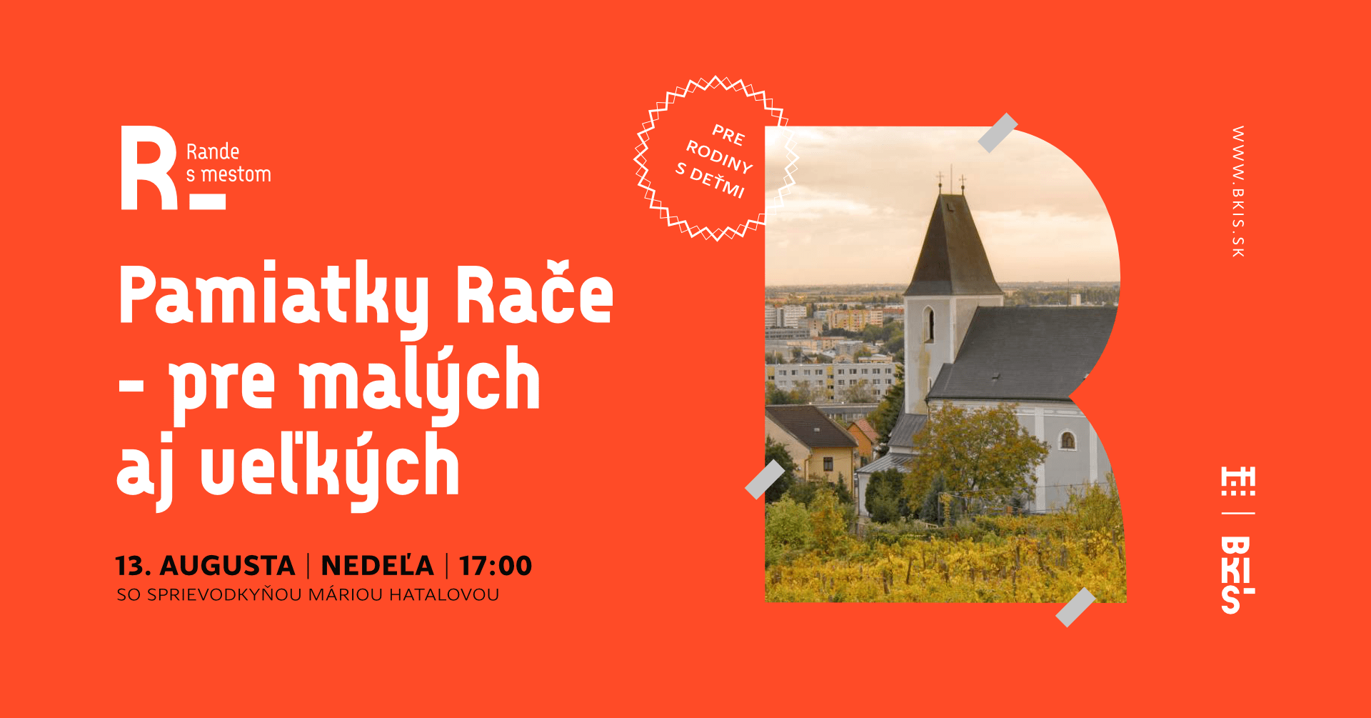 Rande s mestom: Pamiatky Rače - pre malých aj veľkých