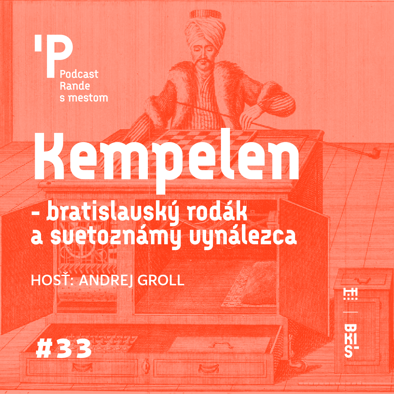 Rande s mestom podcast: Kempelen – bratislavský rodák a svetoznámy vynálezca