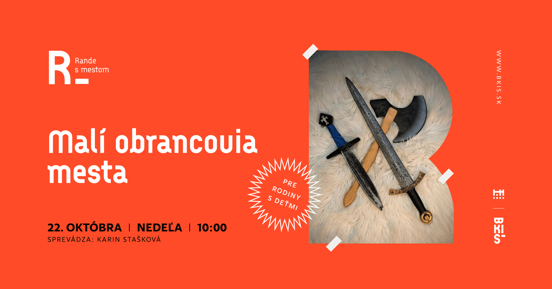 Rande s mestom pre rodiny s deťmi: Mali obrancovia mesta