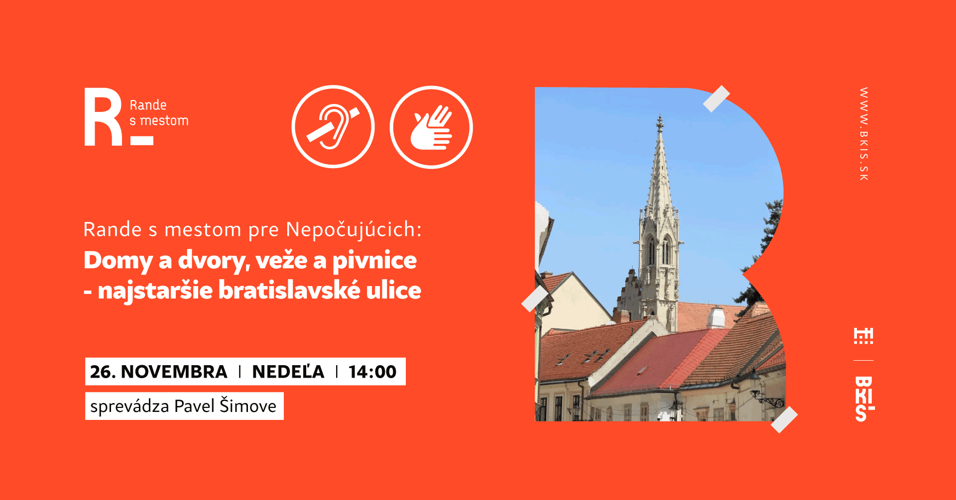 Rande s mestom pre Nepočujúcich: Domy a dvory, veže a pivnice - najstaršie bratislavské ulice