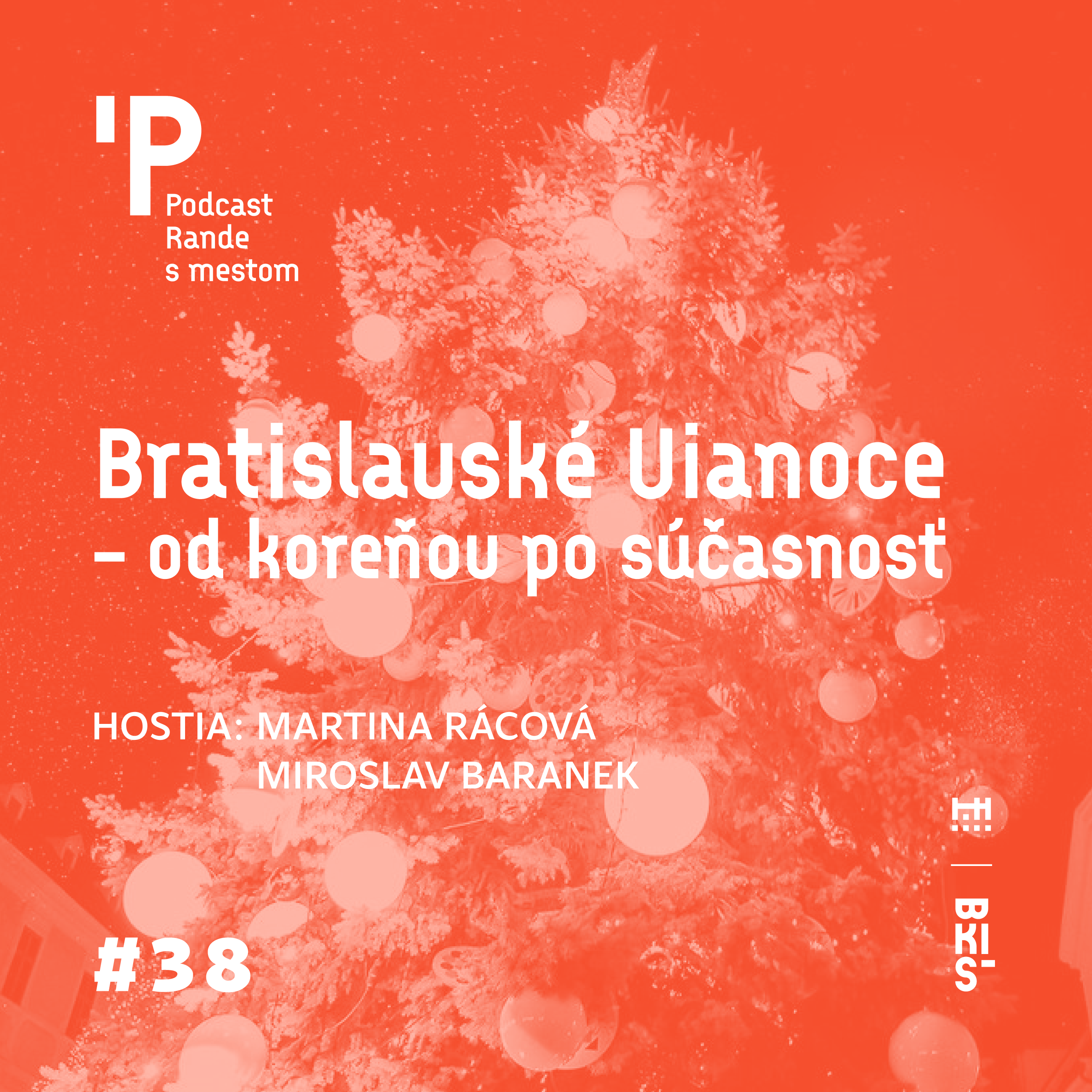 Rande s mestom podcast: Bratislavské Vianoce - od koreňov po súčasnosť