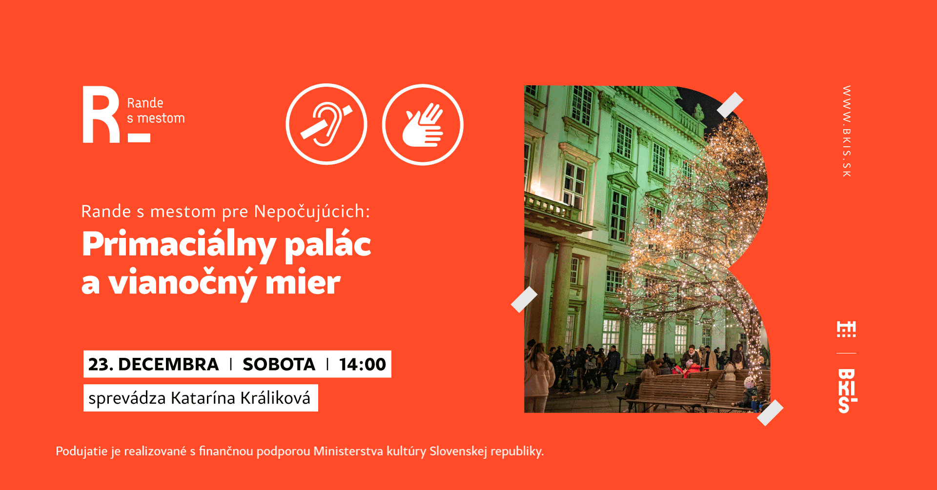 Rande s mestom pre Nepočujúcich: Primaciálny palác a vianočný mier