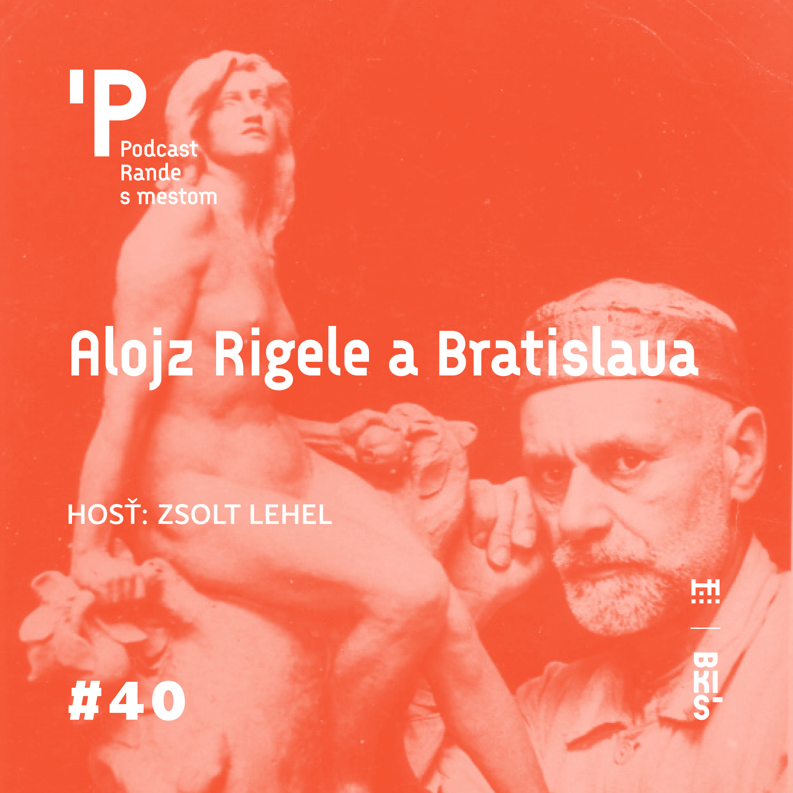 Rande s mestom podcast Alojz Rigele a Bratislava