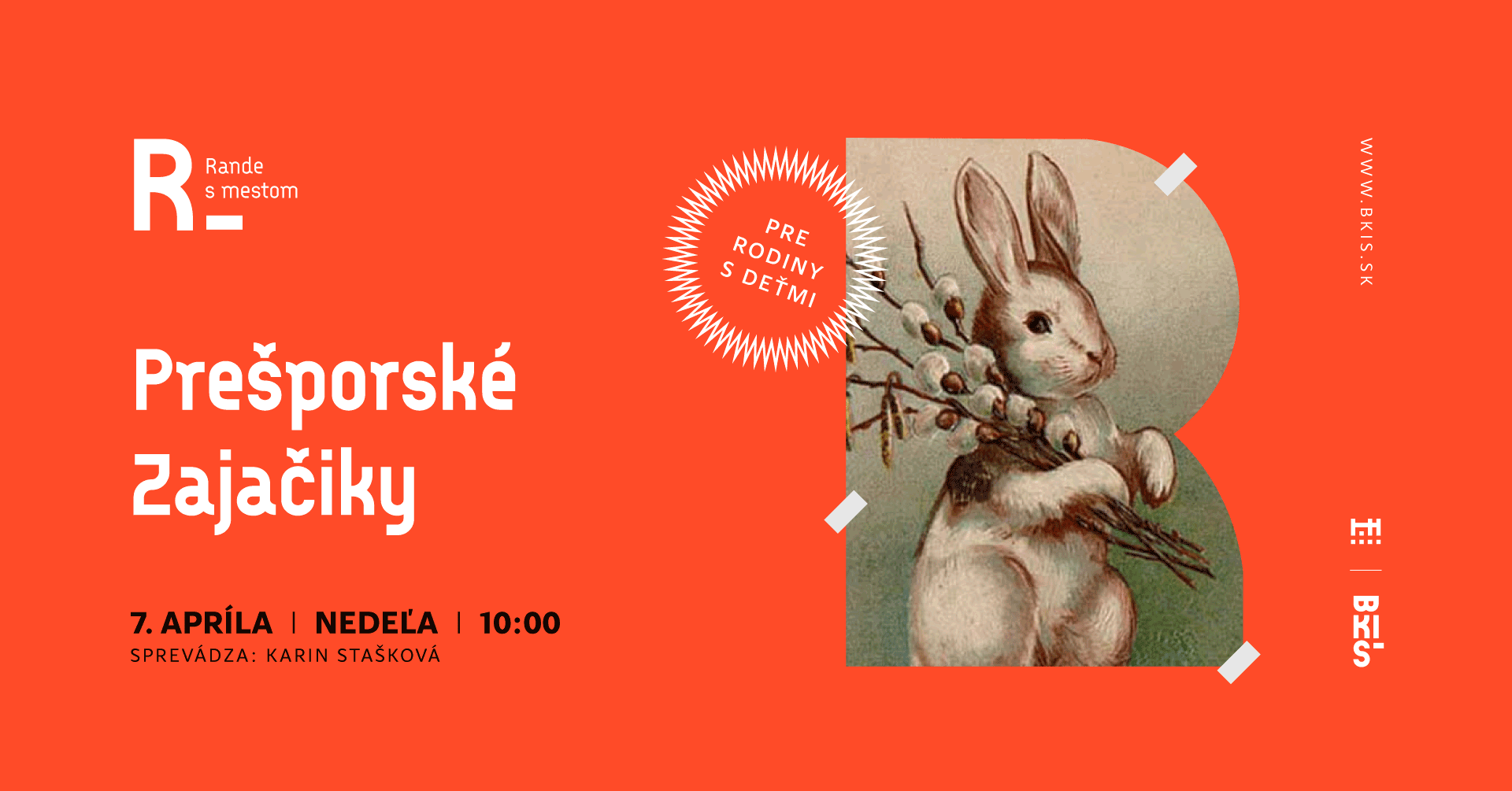 Rande s mestom pre rodiny s deťmi: Prešporské zajačiky